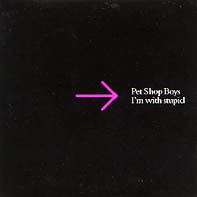 PET SHOP BOYS - I'm With Stupid #eu 1tr Promo#